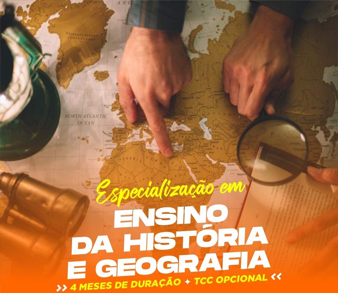 ESPECIALIZAÇÃO EM ENSINO DA HISTÓRIA E GEOGRAFIA EAD